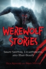 The Werewolf Book : The Encyclopedia of Shape-Shifters and Lycanthropes - Book