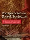 Conspiracies and Secret Societies : The Complete Dossier of Hidden Plots and Schemes - eBook