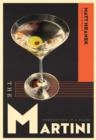 The Martini : Perfection in a Glass - Book
