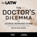 The Doctor's Dilemma - eAudiobook
