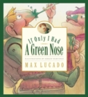 If Only I Had a Green Nose - Book