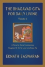 The Bhagavad Gita for Daily Living, Volume 3 : A Verse-by-Verse Commentary: Chapters 13-18 To Love Is to Know Me - Book