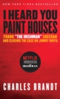 I Heard You Paint Houses - eBook