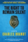 The Right To Remain Silent - Book