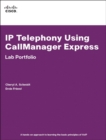 IP Telephony Using CallManager Express Lab Portfolio - eBook