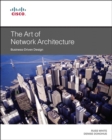 Art of Network Architecture, The : Business-Driven Design - Book