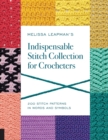 Melissa Leapman's Indispensable Stitch Collection for Crocheters : 200 Stitch Patterns in Words and Symbols - Book