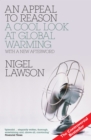 AN Appeal to Reason : A Cool Look at Global Warming - eBook