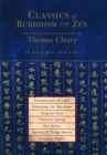 Classics of Buddhism and Zen, Volume Four : The Collected Translations of Thomas Cleary - Book