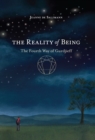The Reality of Being : The Fourth Way of Gurdjieff - Book