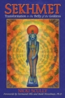 Sekhmet : Transformation in the Belly of the Goddess - eBook