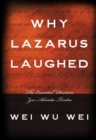 Why Lazarus Laughed : The Essential Doctrine - eBook