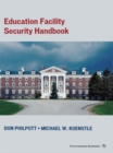 Education Facility Security Handbook - eBook