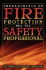 Fundamentals of Fire Protection for the Safety Professional - eBook
