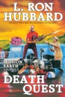 Mission Earth Volume 6: Death Quest - eBook
