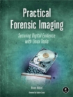 Practical Forensic Imaging - Book