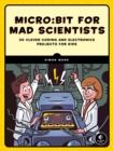 Micro:bit for Mad Scientists - eBook