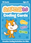 Official Scratch Coding Cards, The (scratch 3.0) : Creative Coding Activities for Kids - Book