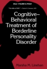 Cognitive-Behavioral Treatment of Borderline Personality Disorder - eBook