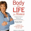 Body for Life for Women : 12 Weeks to a Firm, Fit, Fabulous Body at Any Age - eAudiobook