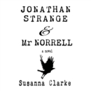 Jonathan Strange & Mr. Norrell : A Novel - eAudiobook