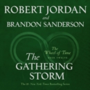The Gathering Storm : Book Twelve of the Wheel of Time - eAudiobook