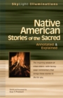 Native American Stories of the Sacred : Annotated and Explained - eBook
