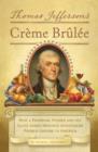 Thomas Jefferson's Creme Brulee - eBook