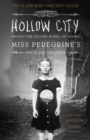 Hollow City : The Second Novel of Miss Peregrine's Peculiar Children - Book