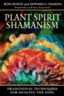 Plant Spirit Shamanism : Traditional Techniques for Healing the Soul - Book