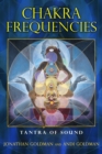 Chakra Frequencies : Tantra of Sound - eBook
