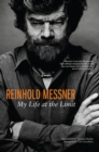 Reinhold Messner : My Life At The Limit - eBook