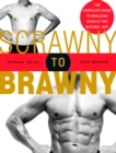 Scrawny to Brawny - eBook