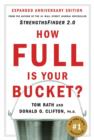 How Full Is Your Bucket? Expanded Anniversary Edition - Book