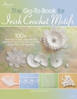 The Go-To Book for Irish Crochet Motifs - eBook