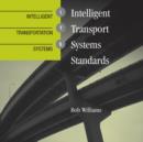 Intelligent Transport Systems Standards - eBook