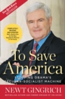 To Save America : Stopping Obama's Secular-Socialist Machine - eBook
