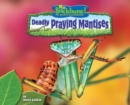 Deadly Praying Mantises - eBook
