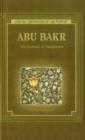 Abu Bakr : The Pinnacle of Truthfulness - Book