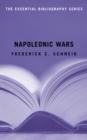 Napoleonic Wars : The Essential Bibliography - eBook