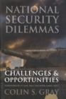 National Security Dilemmas : Challenges and Opportunities - eBook