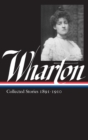 Edith Wharton: Collected Stories Vol 1. 1891-1910 (LOA #121) - eBook