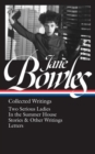 Jane Bowles: Collected Writings : Two Serious Ladies / In the Summer House / Stories & Other Writings / Letters - Book
