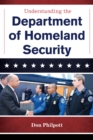 Understanding the Department of Homeland Security - eBook