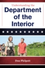 Understanding the Department of the Interior - eBook