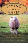 Living with Sheep : Everything You Need to Know to Raise Your Own Flock - eBook