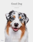 Good Dog : A Collection of Portraits - Book