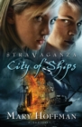 Stravaganza: City of Ships - eBook