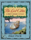Lost Cities : A Drift House Voyage - eBook