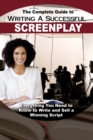 The Complete Guide to Writing a Successful Screenplay : Everything You Need to Know to Write and Sell a Winning Script - eBook
